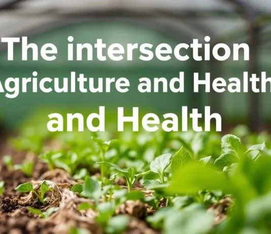 The Intersection of Agriculture and Health: How Weather Impacts Nutrition The Intersection of Agriculture and Health: How Weather Affects Nutrition