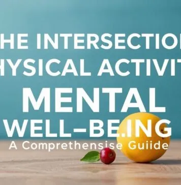 The Intersection of Physical Activity and Mental Well-being: A Comprehensive Guide The Intersection of Physical Activity and Mental Well-being: A Comprehensive Guide